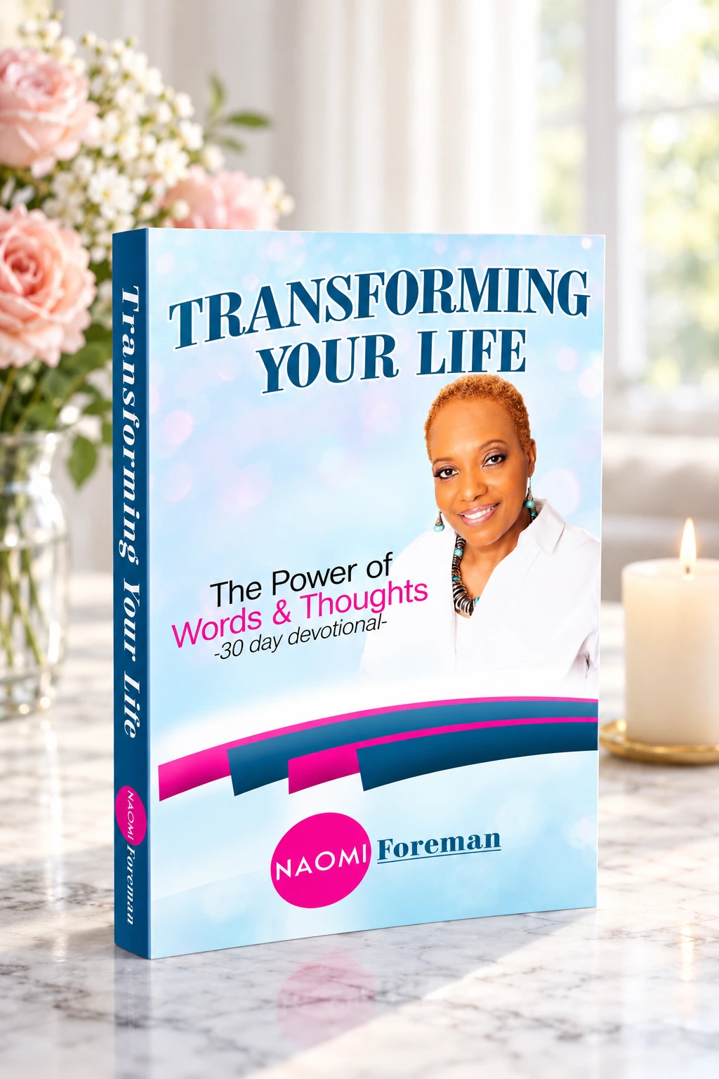 Transforming Your Life